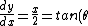 \frac{dy}{dx}=\frac{x}{2}= tan(\theta)
